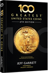 FUTURE RELEASE - 100 Greatest US Coins 6th Edition