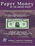 FUTURE RELEASE - Paper Money of the United States, 23rd Edition - Paperback