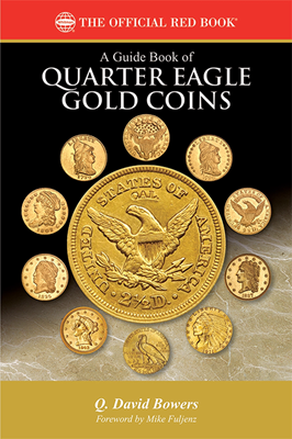 Guide Book of Quarter Eagle Gold Coins